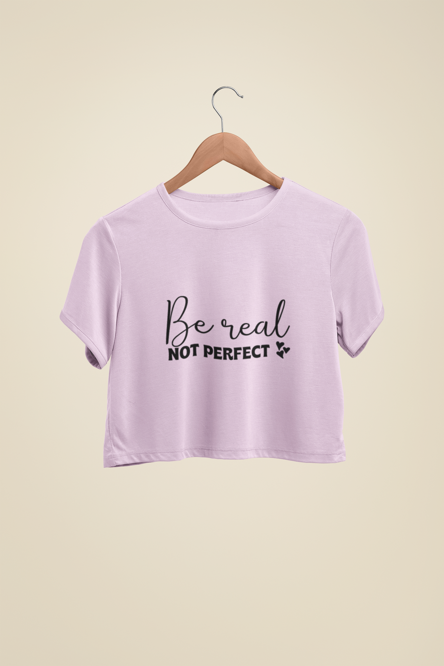 "Be Real, Not Perfect" - Female Crop Top | FC39