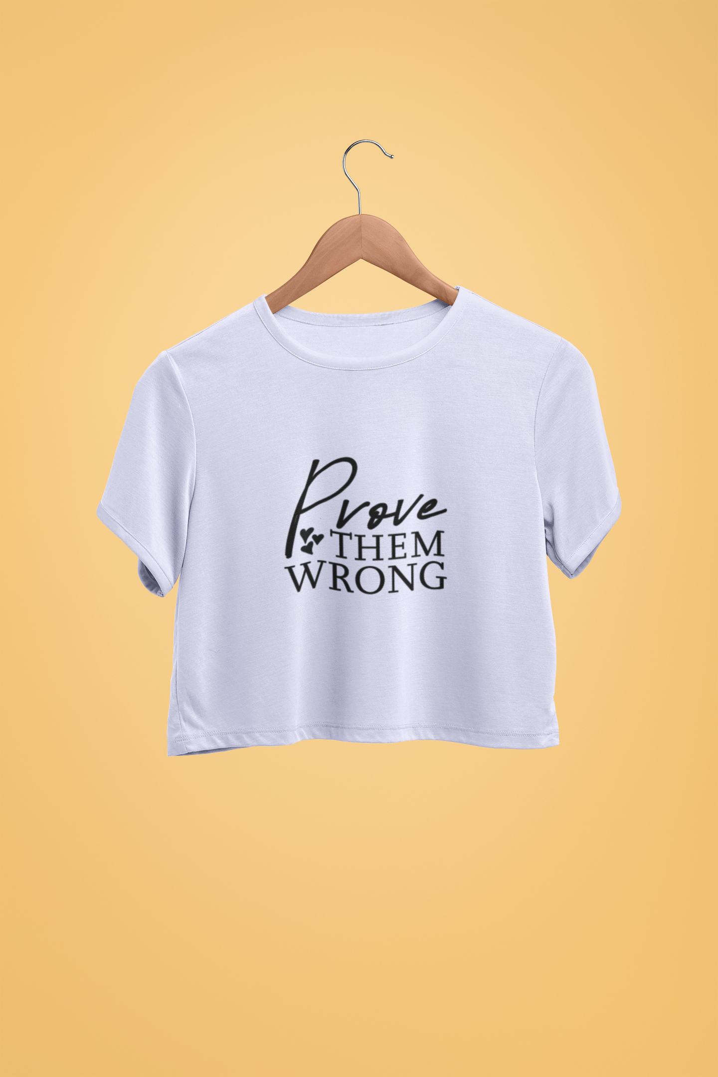 "Prove Them Wrong' - Female Crop Top | FC39