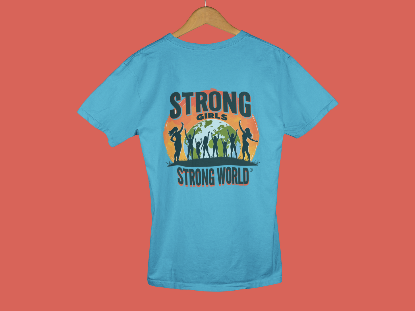 "Strong Girls, Strong World" - Female Classic Crew T-Shirt