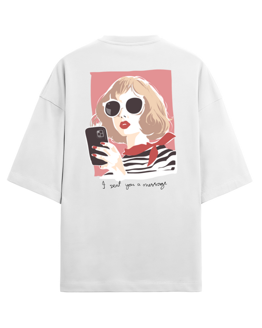 "I Sent You A Message" - Unisex Terry Oversized Tee | UT27