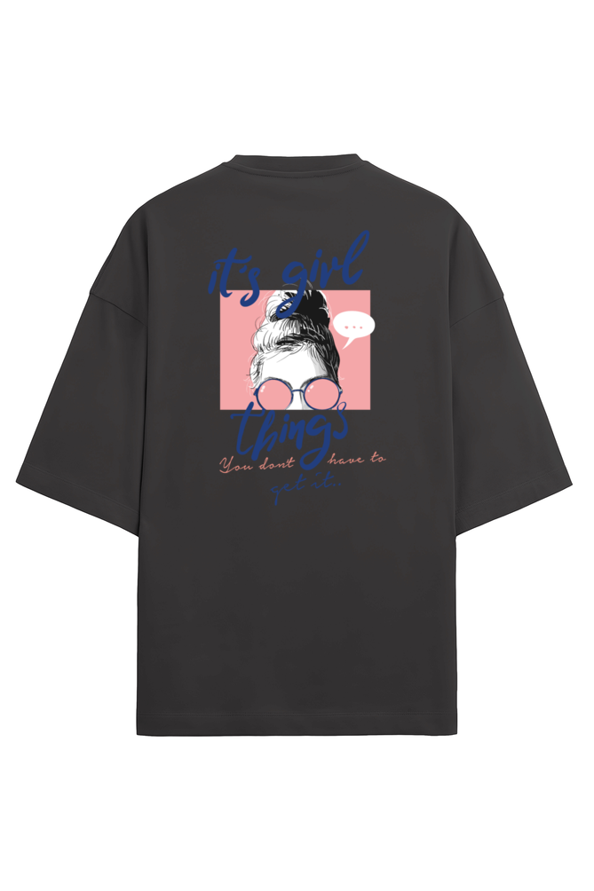 "It's Girl Things" - Unisex Terry Oversized Tee | UT27