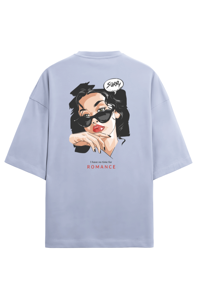 "OMG!, I Have No Time For Romance" - Unisex Terry Oversized Tee | UT27