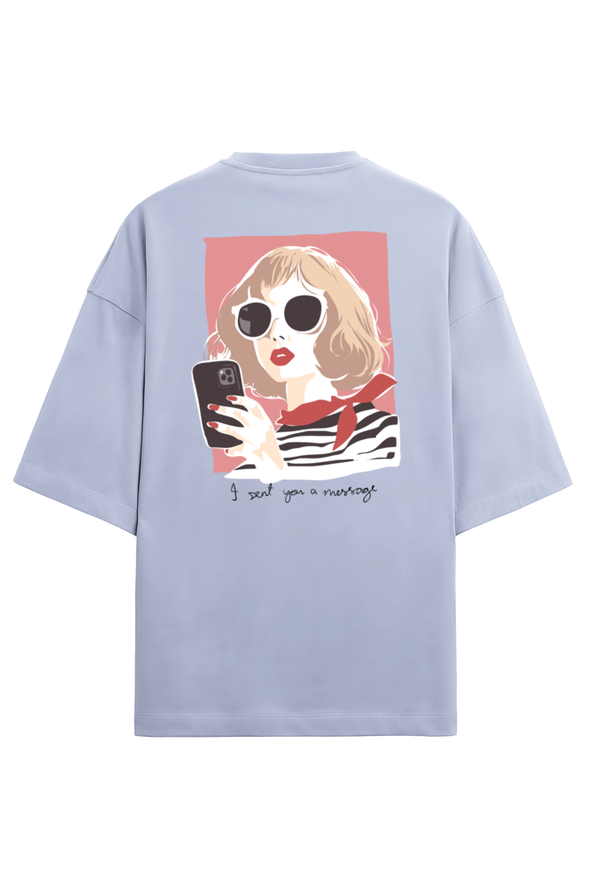 "I Sent You A Message" - Unisex Terry Oversized Tee | UT27