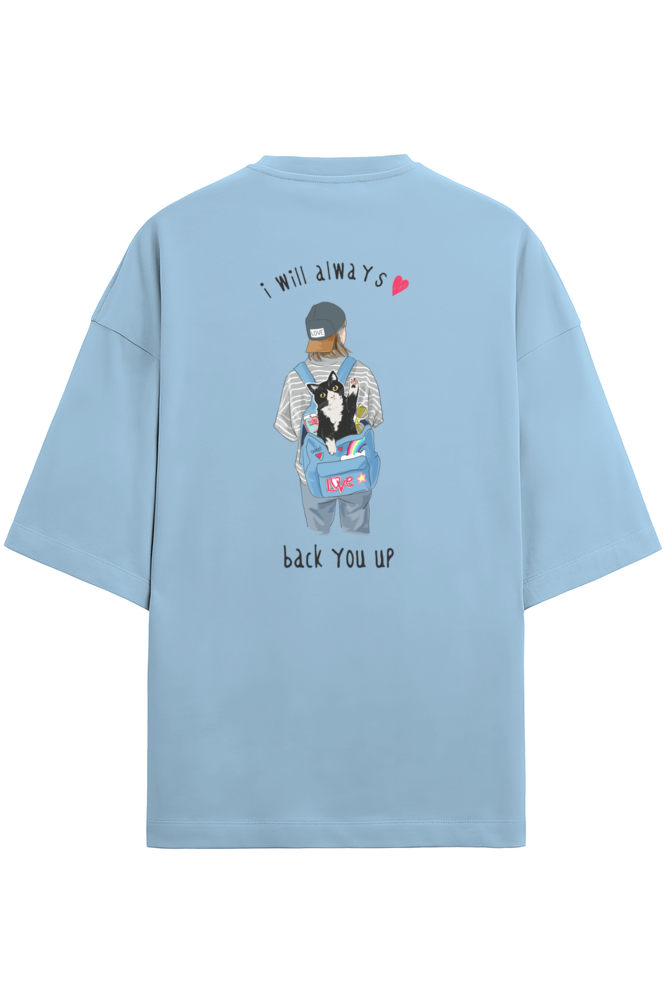 "I Will Always Back You Up" - Unisex Terry Oversized Tee | UT27