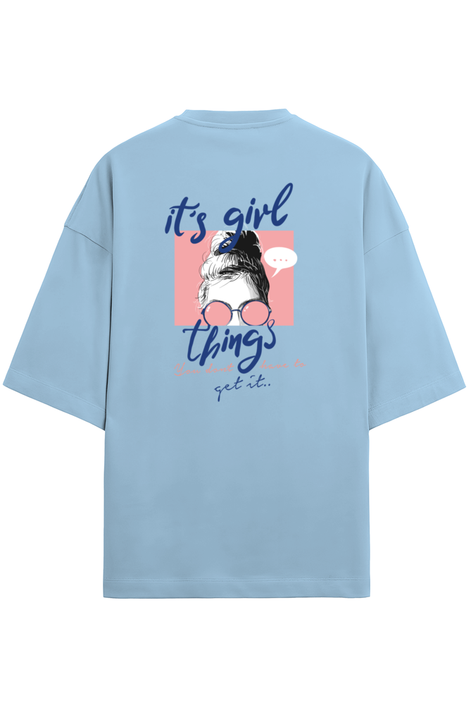 "It's Girl Things" - Unisex Terry Oversized Tee | UT27