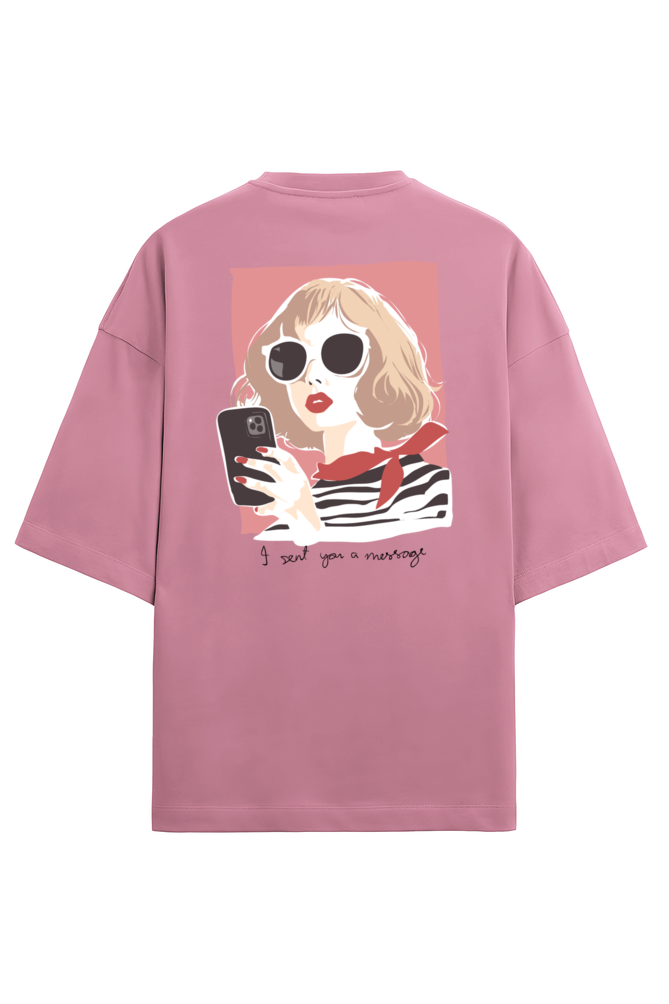 "I Sent You A Message" - Unisex Terry Oversized Tee | UT27