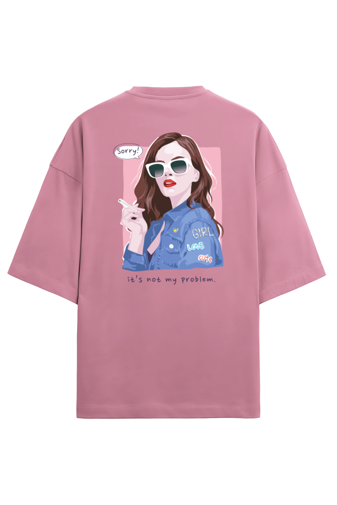 "Sorry!, It's Not My Problem" - Unisex Terry Oversized Tee | UT27