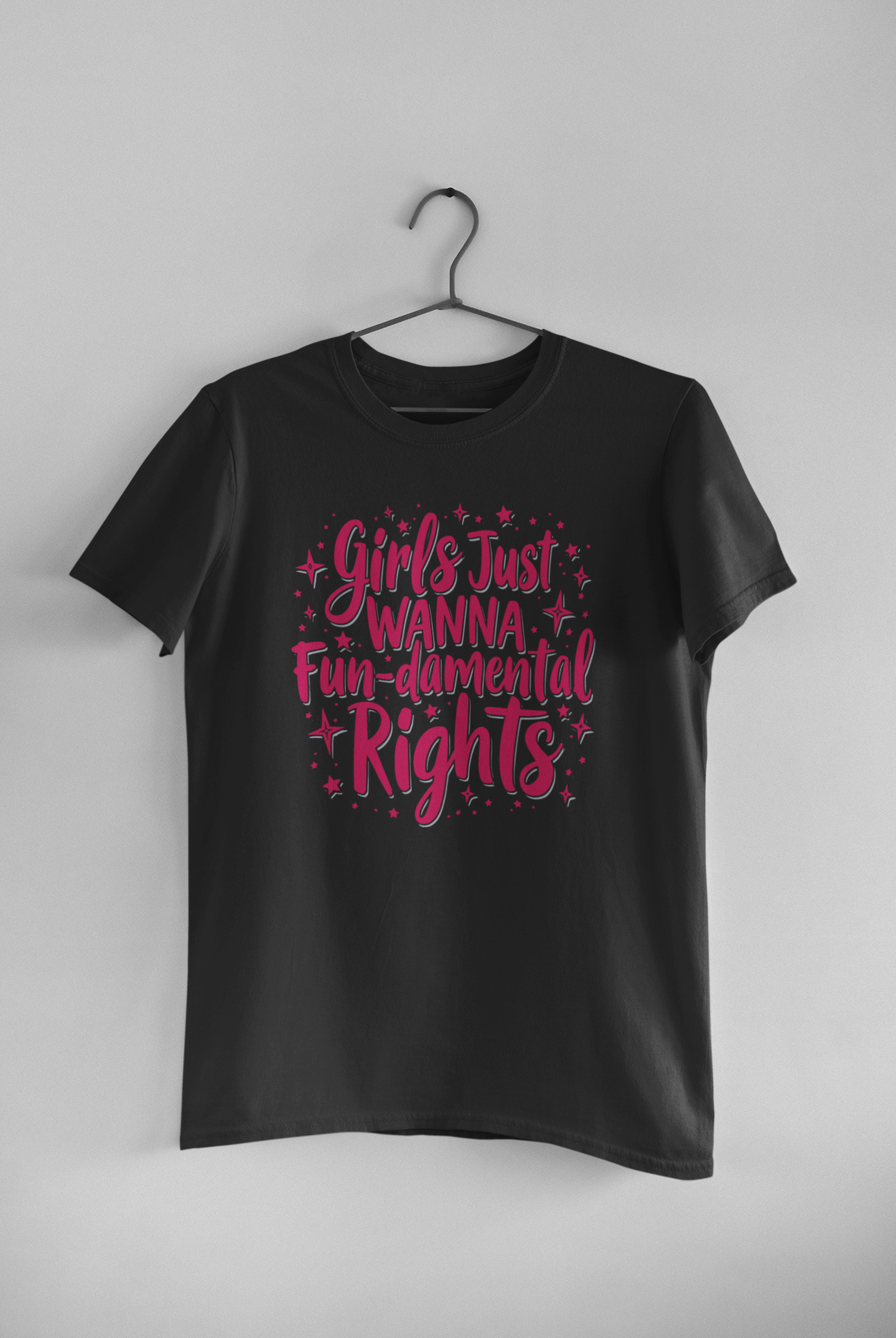 "Girl Just Wanna Fun" - Female Classic Crew T-Shirt