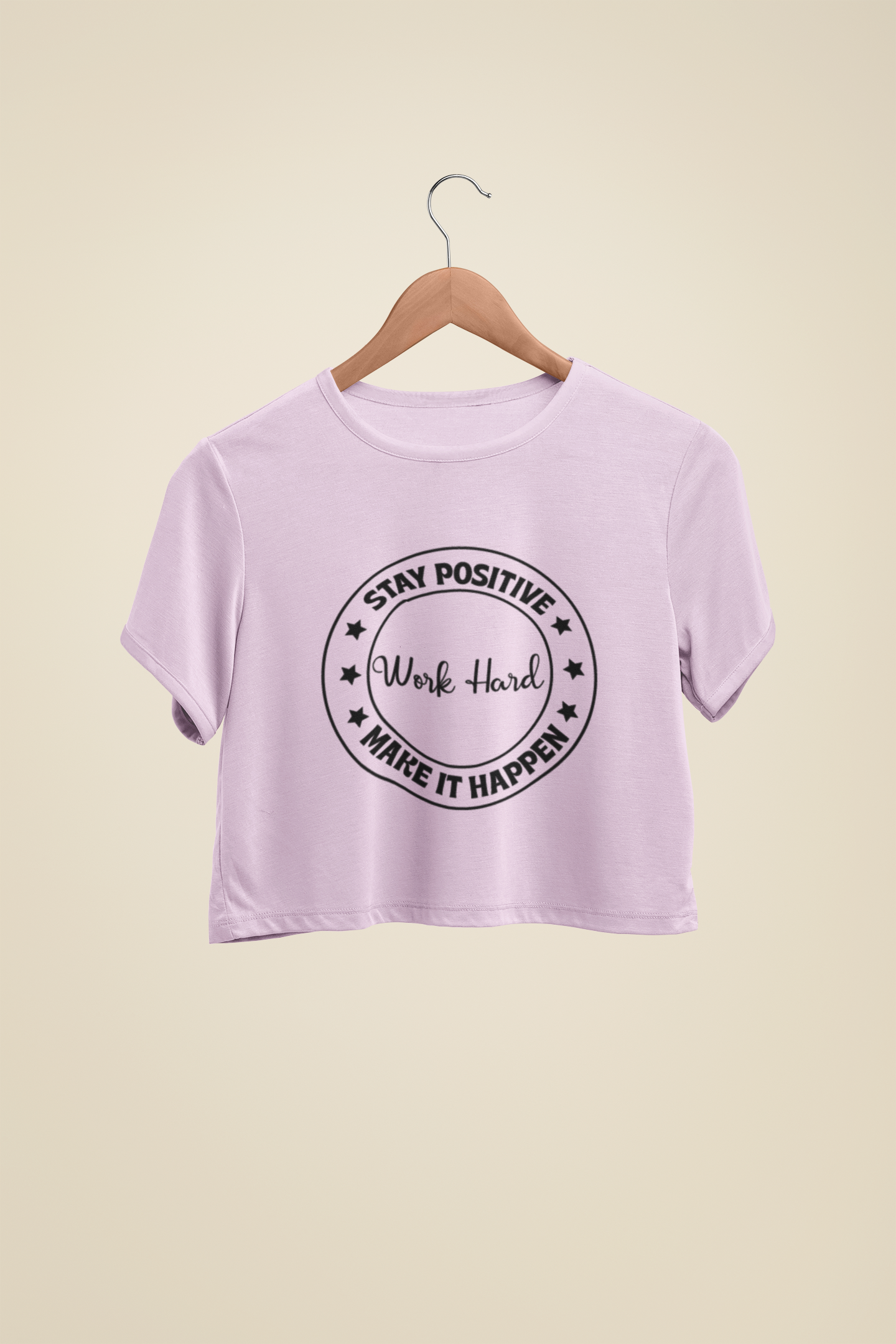 "Stay Positive, Work Hard" - Female Crop Top | FC3