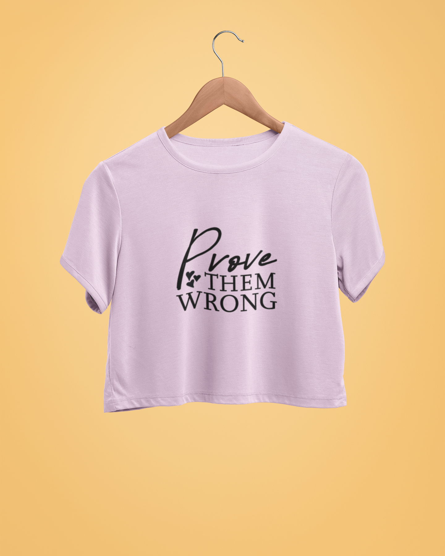 "Prove Them Wrong' - Female Crop Top | FC39