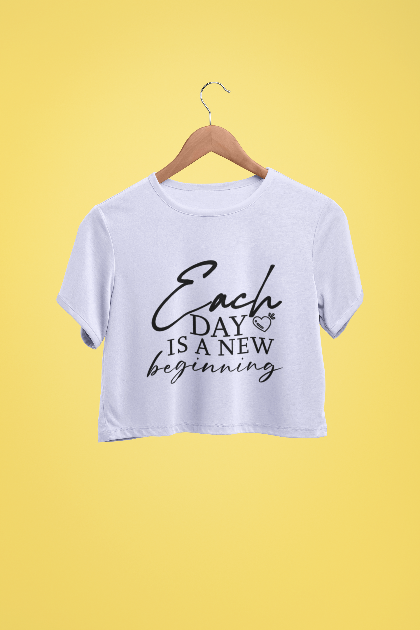 "Each Day Is A New Beginning" - Female Crop Top | FC39