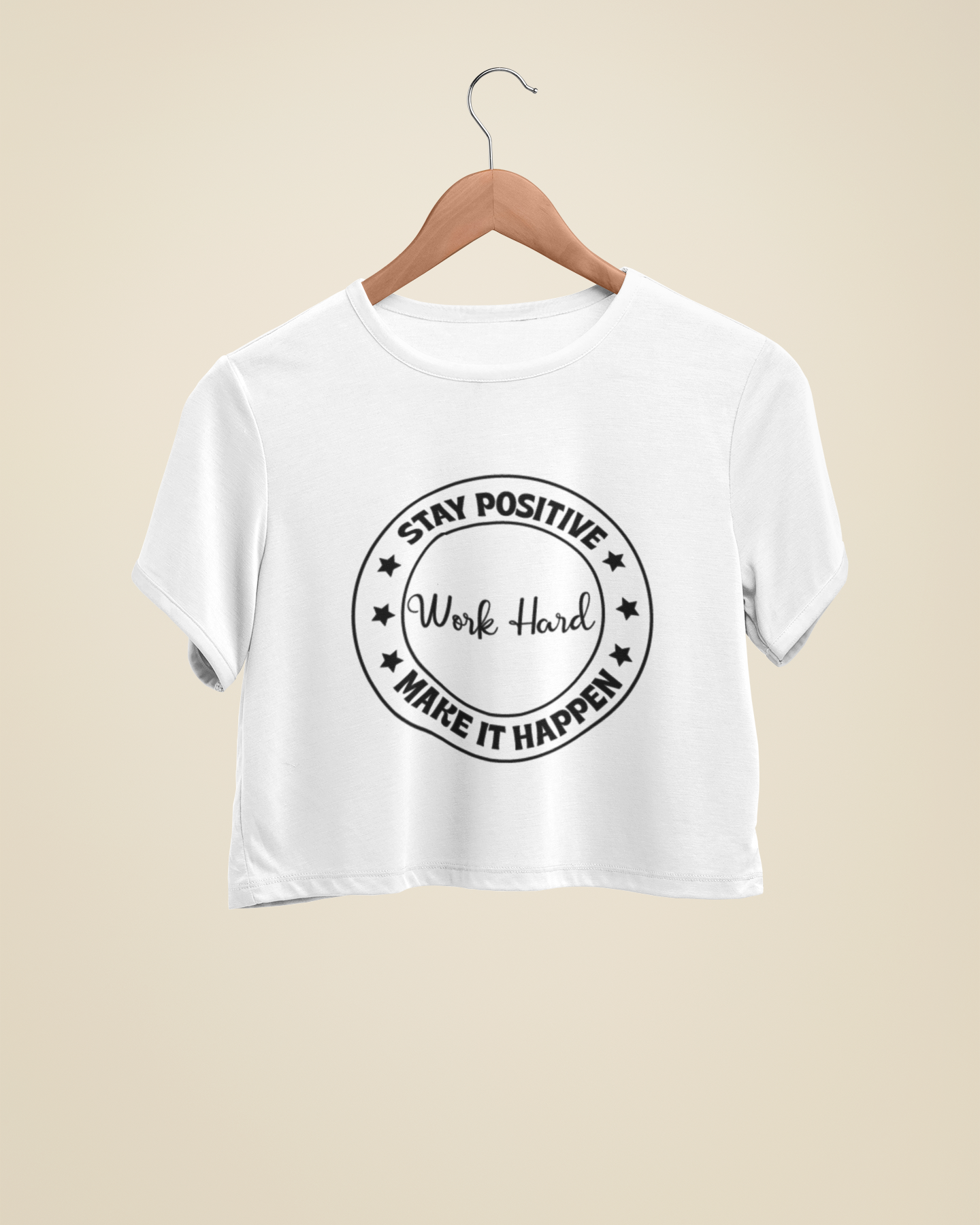 "Stay Positive, Work Hard" - Female Crop Top | FC3