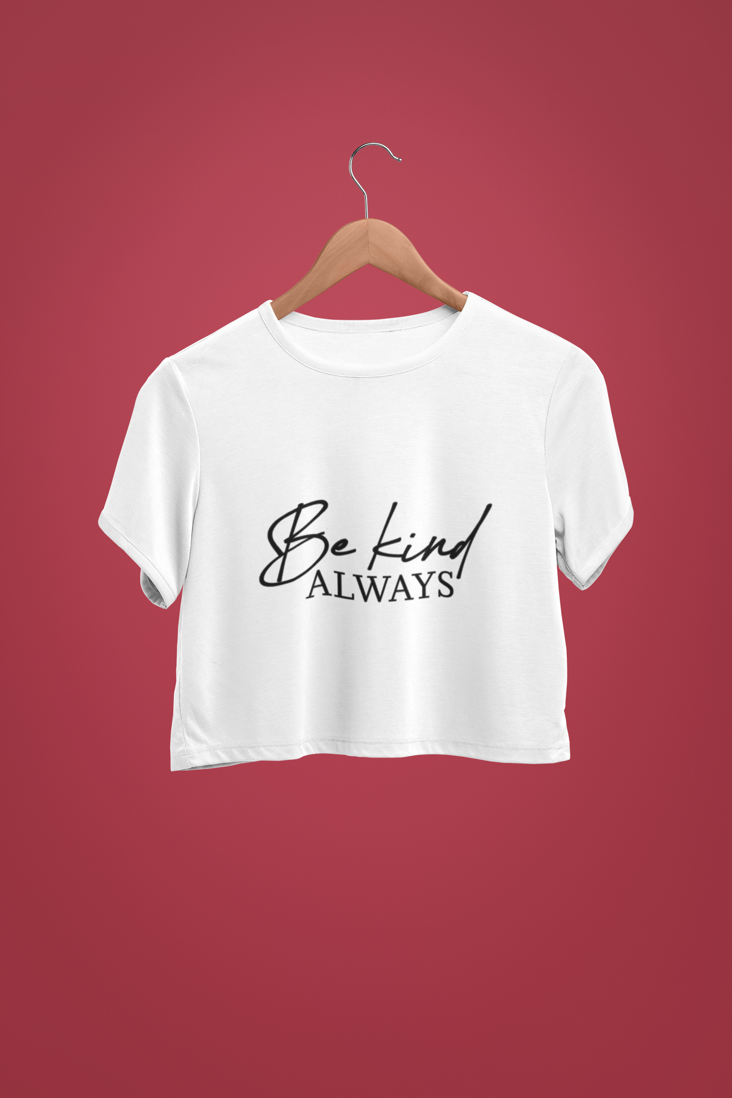 "Be Kind Always" - Female Crop Top | FC39