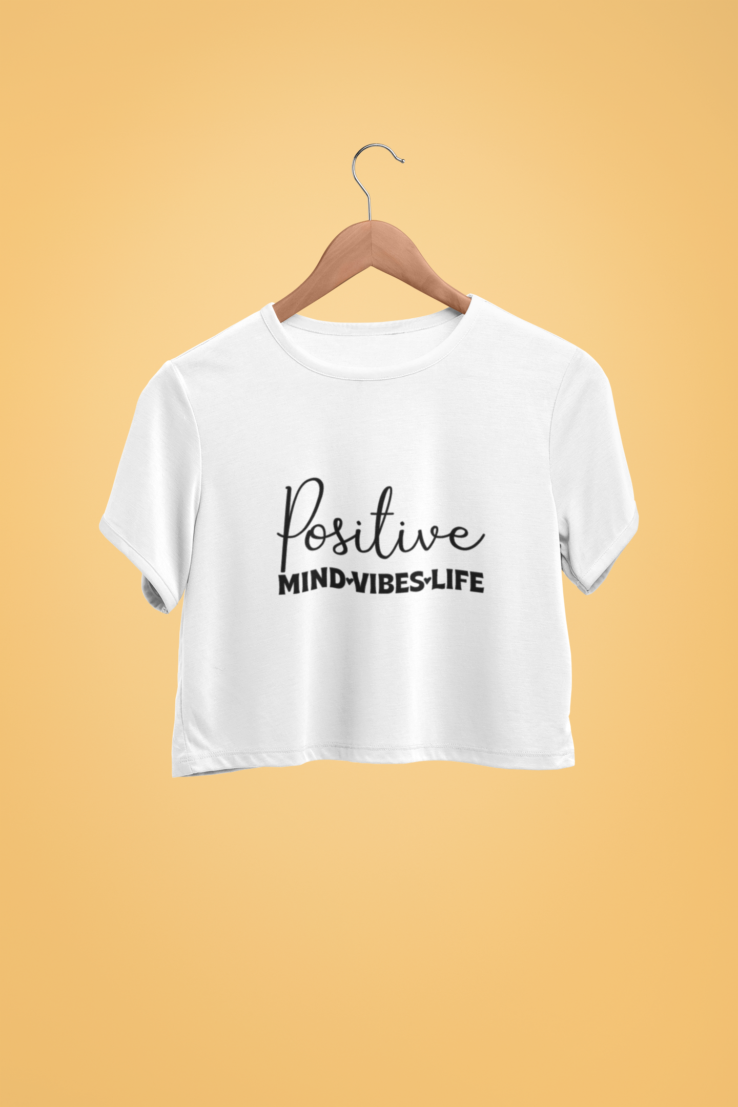 "Positive Mind Vives Life" - Female Crop Top | FC39