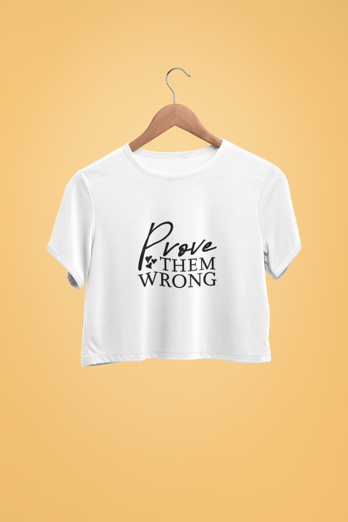 "Prove Them Wrong' - Female Crop Top | FC39