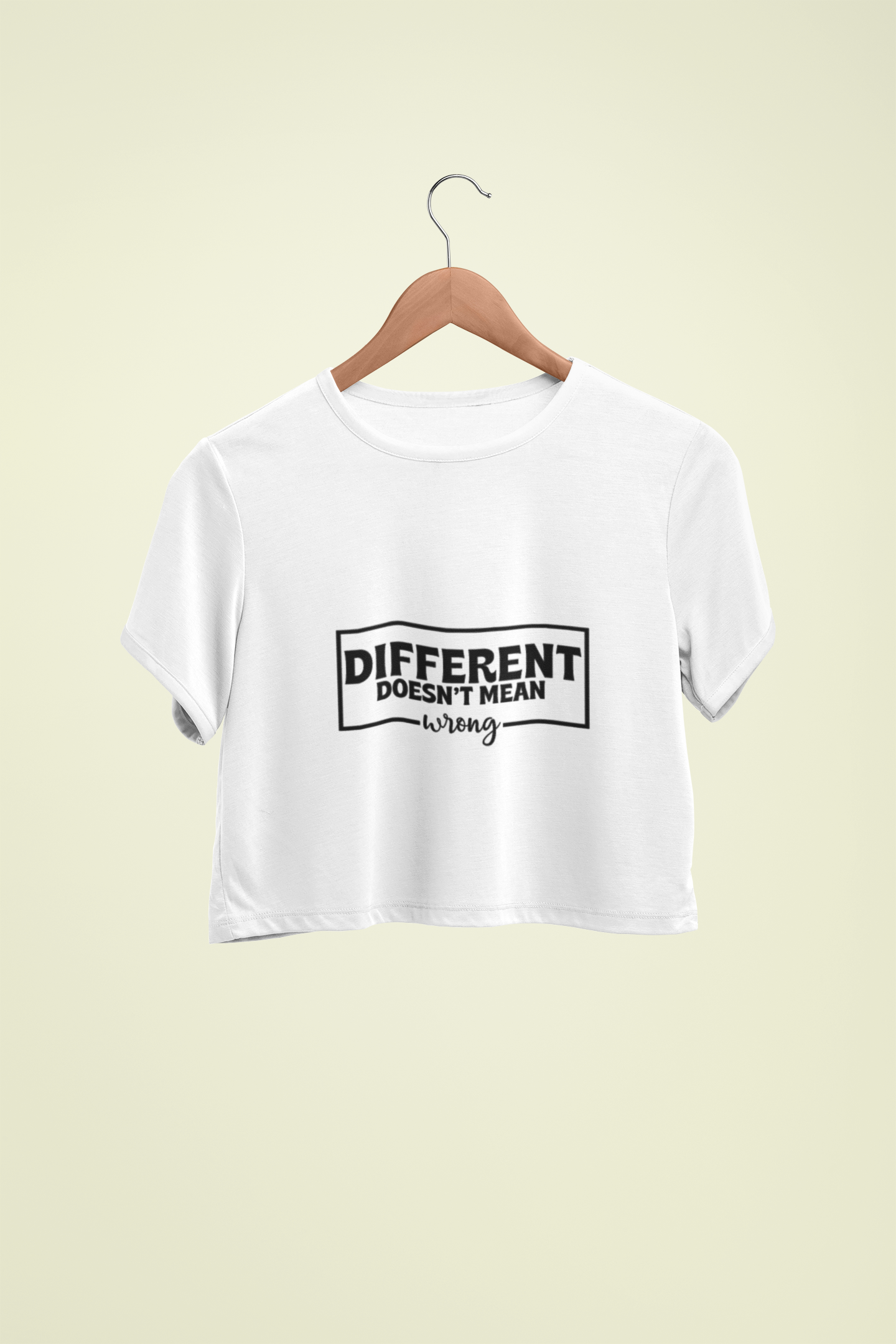 "Different Doesn't Mean Wrong" - Female Crop Top | FC39