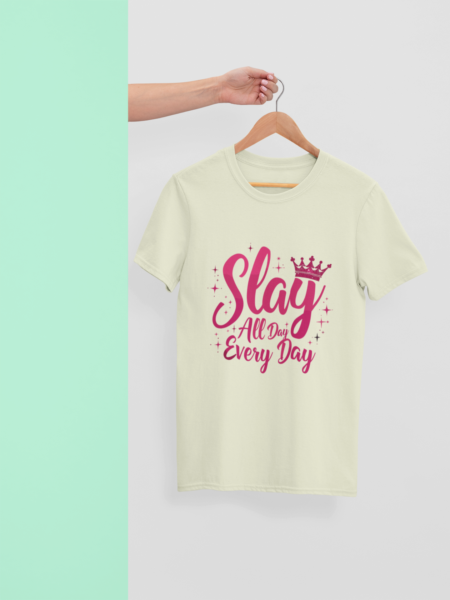 "Stay All Day, Every Day" - Female Classic Crew T-Shirt