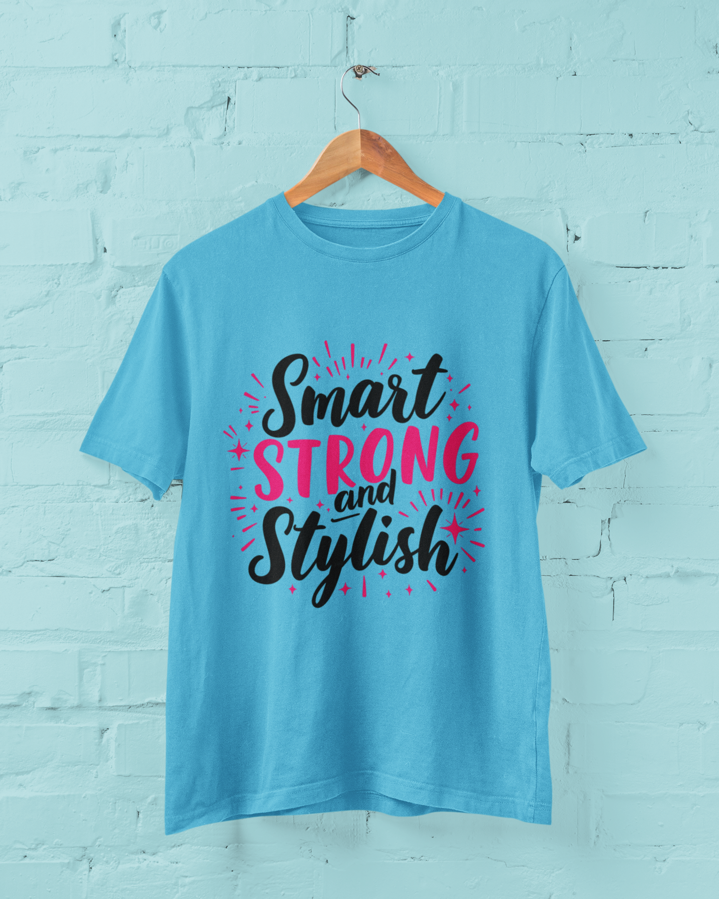 "Smart, Strong & Stylish" - Female Classic Crew T-Shirt