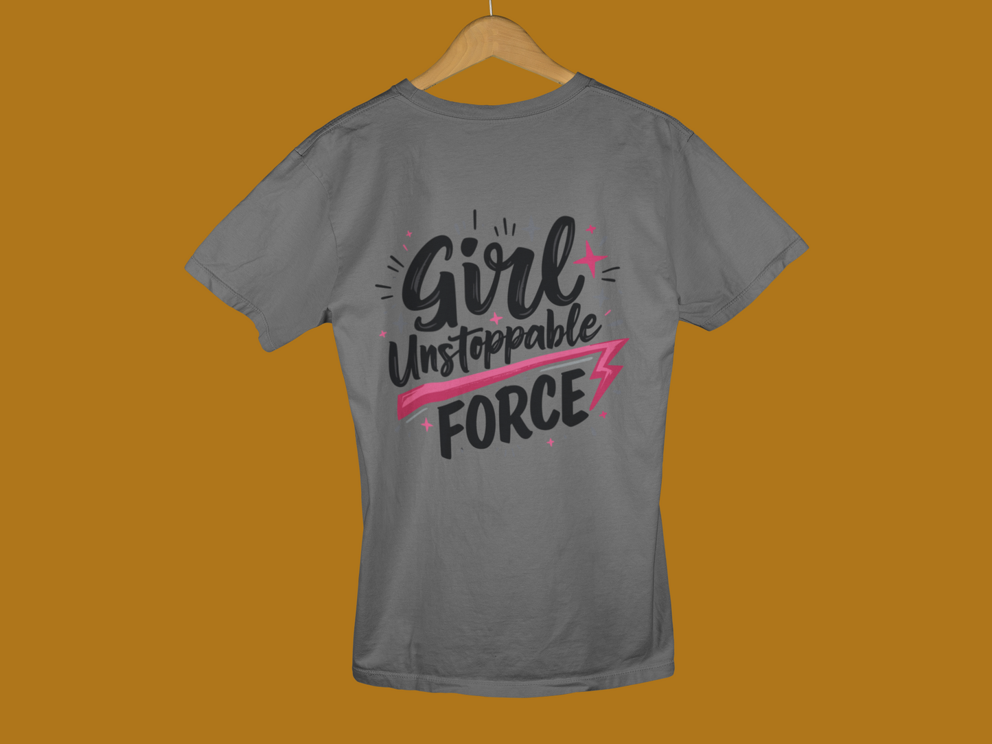 "Girl Unstoppable Force" - Female Classic Crew T-Shirt