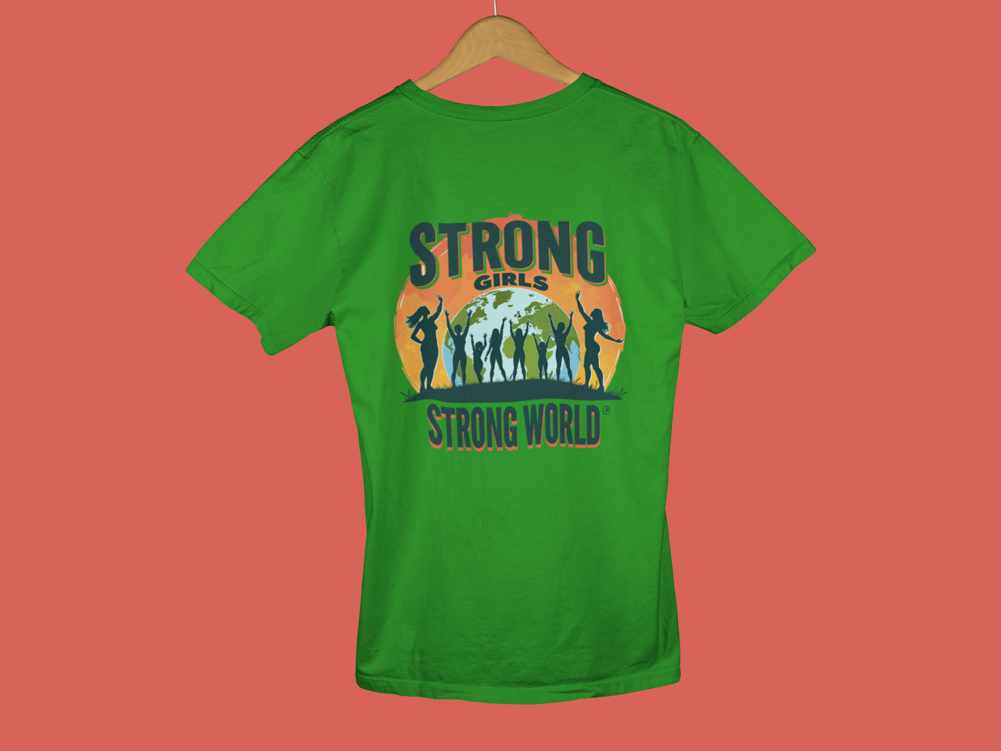 "Strong Girls, Strong World" - Female Classic Crew T-Shirt