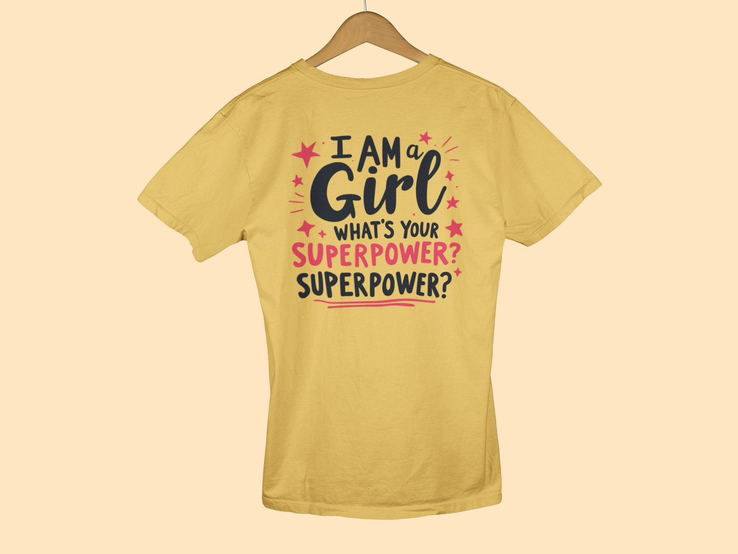 "I Am A Girl" - Female Classic Crew T-Shirt