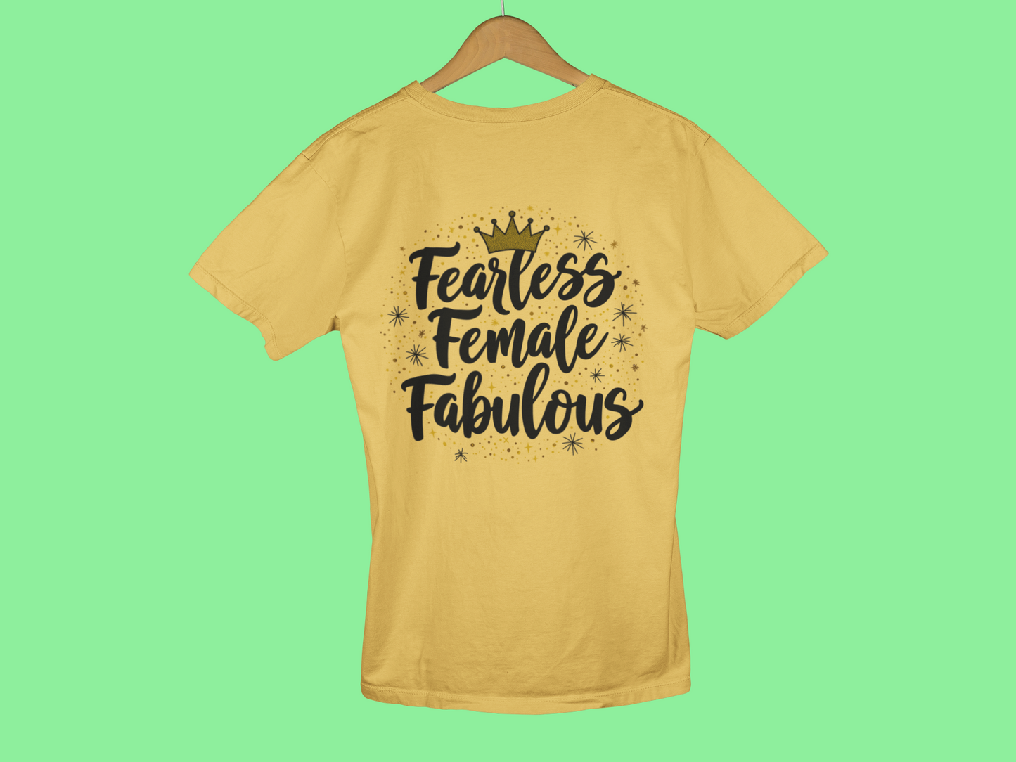 "Fearless Female Fabulous" - Female Classic Crew T-Shirt
