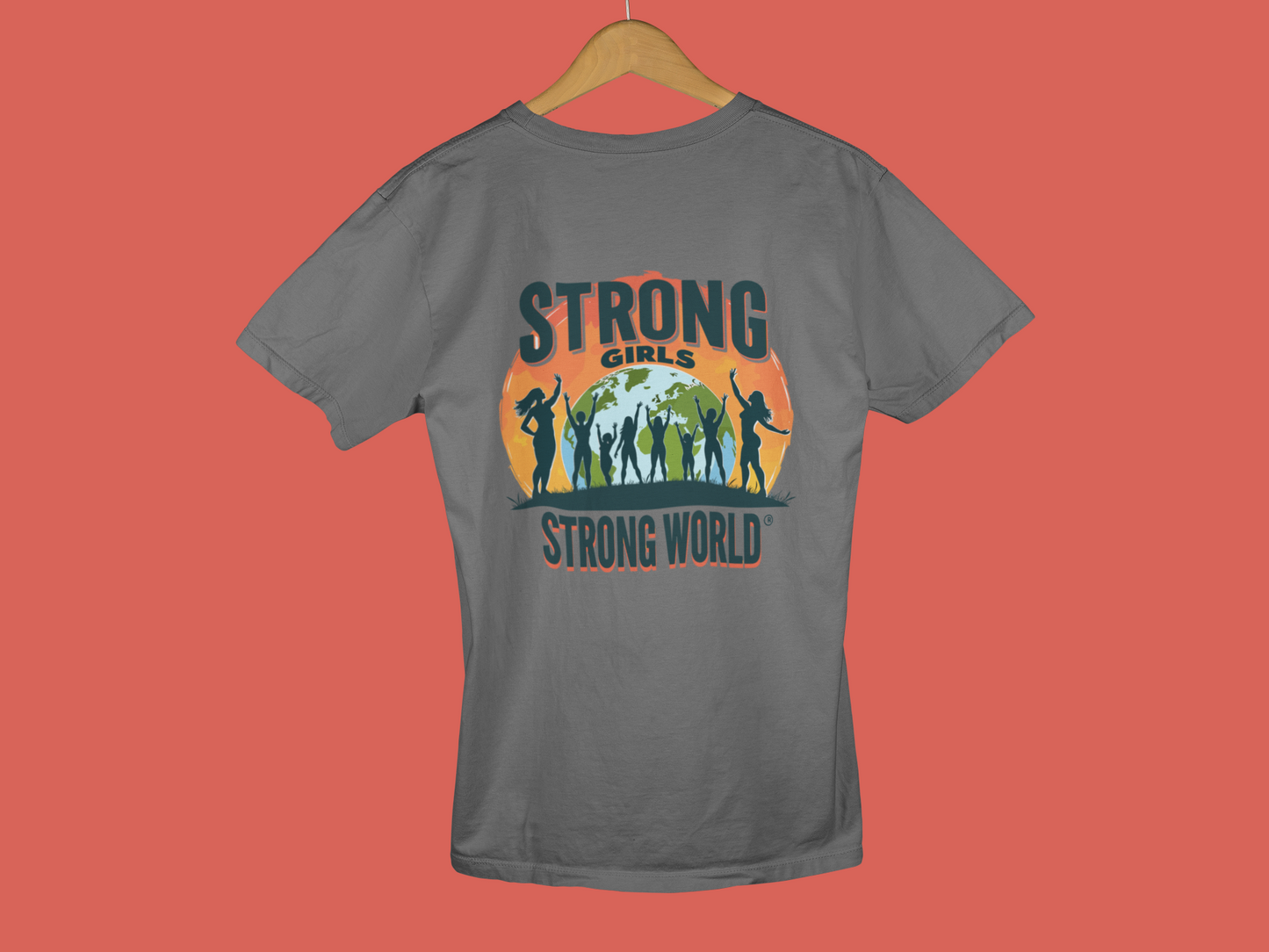 "Strong Girls, Strong World" - Female Classic Crew T-Shirt