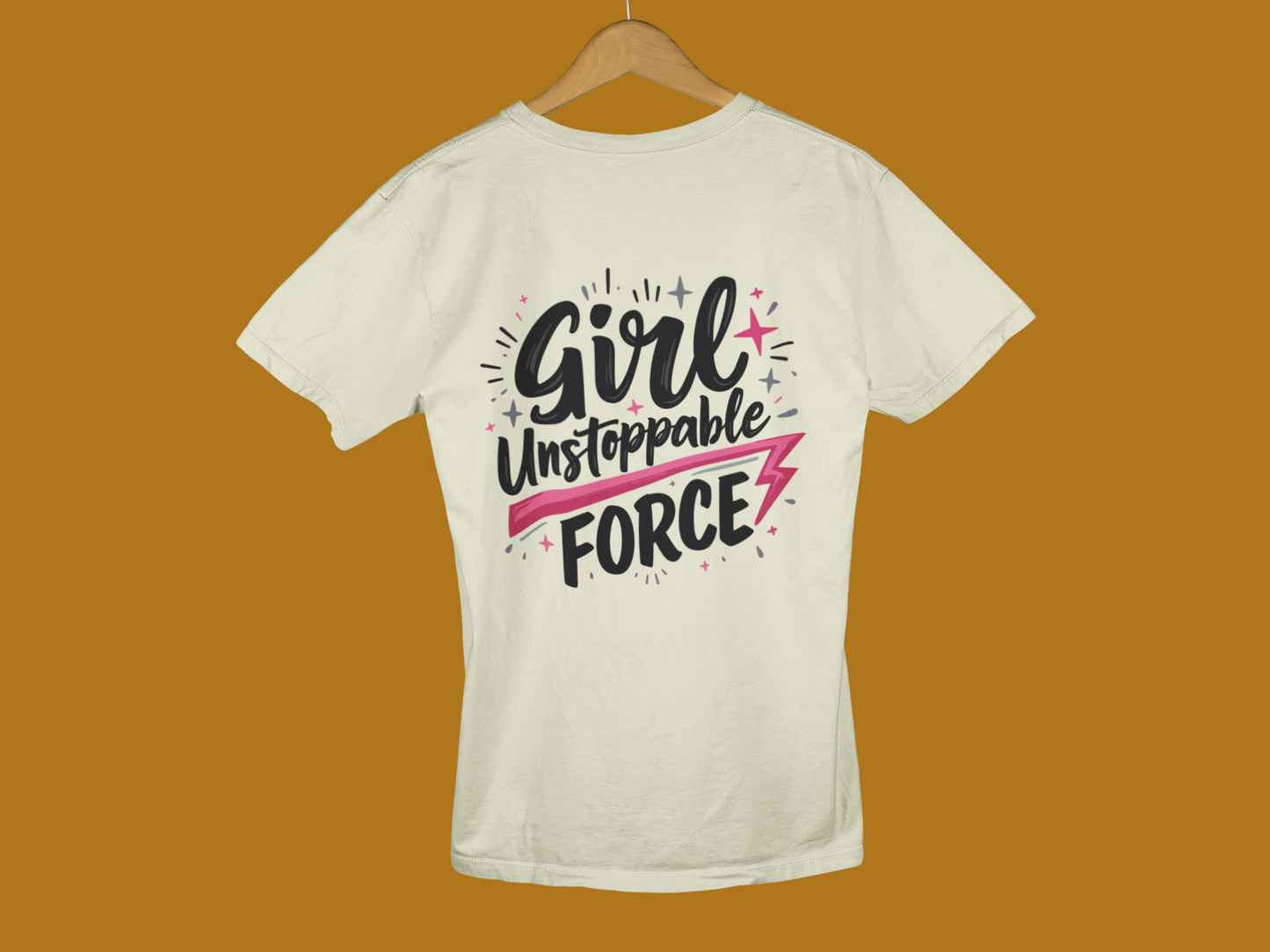 "Girl Unstoppable Force" - Female Classic Crew T-Shirt