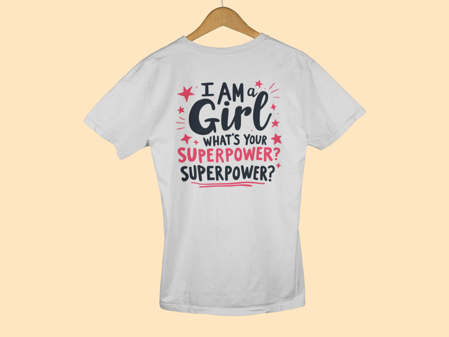 "I Am A Girl" - Female Classic Crew T-Shirt