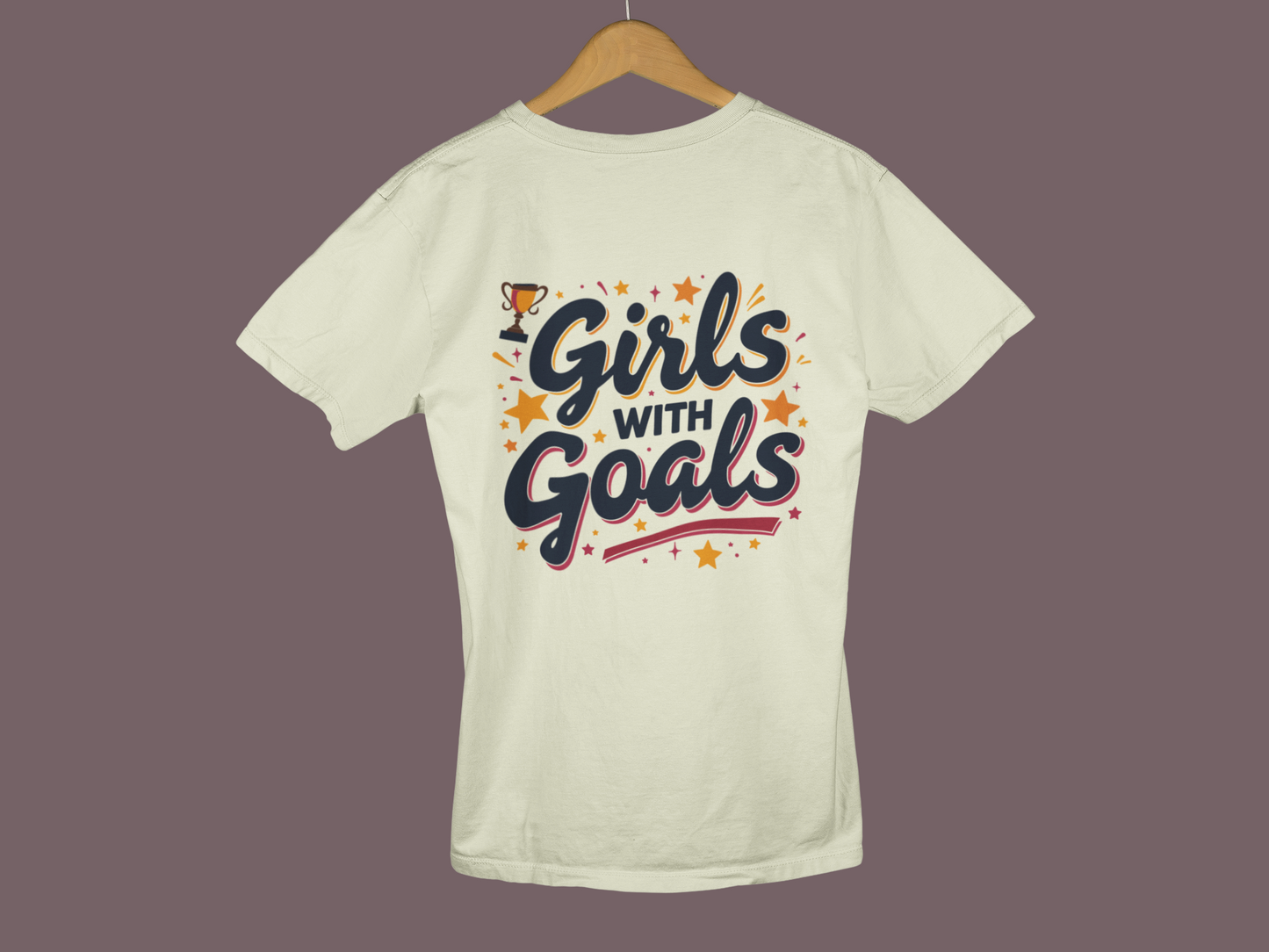 "Girls With Goals" - Female Classic Crew T-Shirt