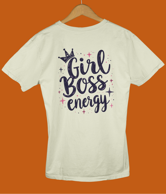 "Girl Boss Energy" - Female Classic Crew T-Shirt