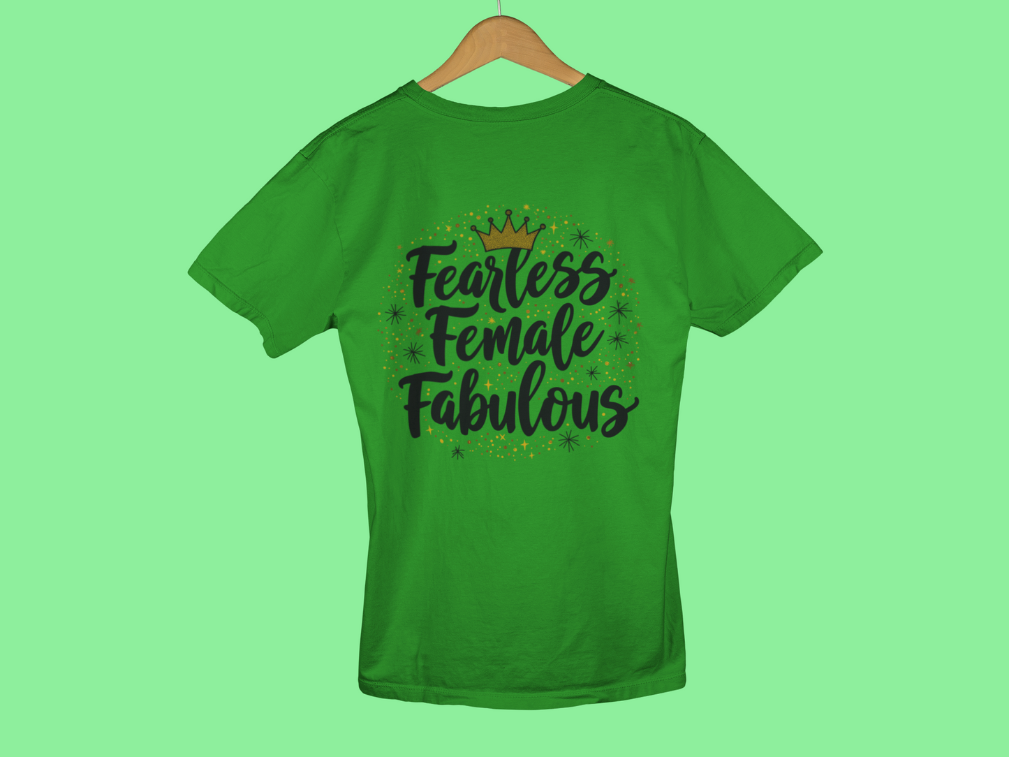 "Fearless Female Fabulous" - Female Classic Crew T-Shirt