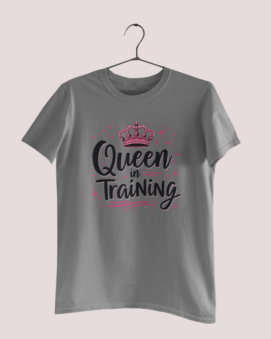 "Queen Is Training" - Female Classic Crew T-Shirt
